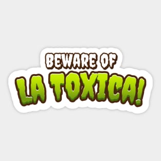 La Toxica Sticker